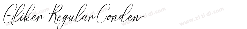 Gliker RegularConden字体转换 Gliker RegularConden字体转换